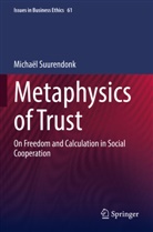 Michaël Suurendonk - Metaphysics of Trust