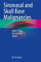 Nabil F Saba, Derrick T. Lin, Nabil F. Saba, T Lin - Sinonasal and Skull Base Malignancies