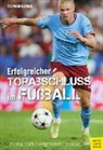 Stephan Kerber - Erfolgreicher Torabschluss im Fußball