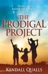 Kendall Qualls - The Prodigal Project