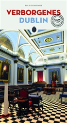 Pól Ó Conghaile - Verborgenes Dublin