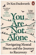 Ken Duckworth - You Are Not Alone