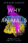 Arik Kershenbaum - Why Animals Talk
