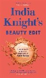India Knight - India Knight's Beauty Edit