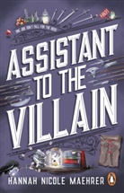 Hannah Nicole Maehrer - Assistant to the Villain