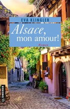 Eva Klingler - Alsace, mon amour!