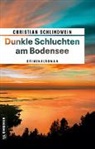 Christian Schlindwein - Dunkle Schluchten am Bodensee