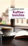 Hermann Bauer - Kaffeebeichte