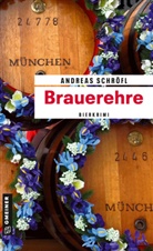 Andreas Schröfl - Brauerehre