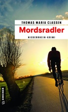 Thomas Maria Claßen - Mordsradler