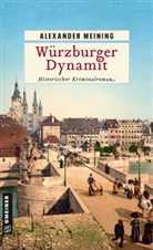 Alexander Meining - Würzburger Dynamit