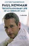 Melissa Newman, Paul Newman, Clea Newman Soderlund, David Rosenthal - The Extraordinary Life of an Ordinary Man