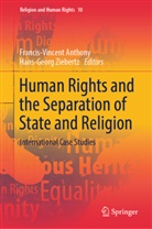 Francis-Vincent Anthony, Ziebertz, Hans-Georg Ziebertz - Human Rights and the Separation of State and Religion