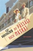 Cay Rademacher - Die Passage nach Maskat - Kriminalroman
