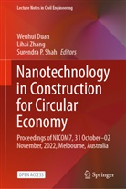 Wenhui Duan, Surendra P Shah, Surendra P. Shah, Lihai Zhang - Nanotechnology in Construction for Circular Economy