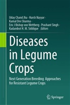 Kamal Dev Sharma et al, Uday Chand Jha, Harsh Nayyar, Kamal Dev Sharma, Kadambot Siddique, Kadambot H. M Siddique... - Diseases in Legume Crops