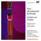 Felix Mendelssohn Bartholdy - Verleih uns Frieden, 1 Audio-CD (Hörbuch)