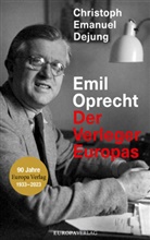 Christoph Emanuel Dejung - Emil Oprecht