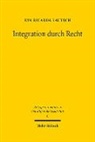 Eva Ricarda Lautsch - Integration durch Recht