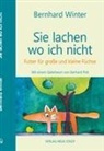 Miri Haddick, Bernhard Winter - Sie lachen wo ich nicht