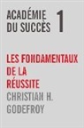 Christian H. Godefroy - Académie du Succès 1
