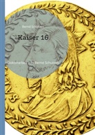 Bernd Schubert - Kaiser 16
