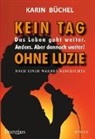 Karin Büchel - Kein Tag ohne Luzie