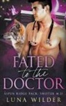 Luna Wilder - Fated To The Doctor