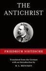 Friedrich Nietzsche - The Antichrist