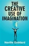Neville Goddard - The Creative Use of Imagination