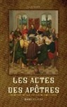 Alfred Loisy - Les Actes des Apôtres