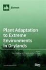 Plant Adaptation to Extreme Environments in Drylands