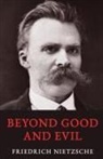 Friedrich Nietzsche - Beyond Good and Evil