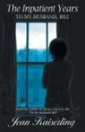 Jean Kaiserling - The Inpatient Years