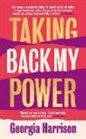 Georgia Harrison, Harrison Georgia - Taking Back My Power