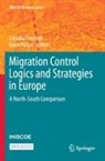 Claudia Finotelli, Ponzo, Irene Ponzo - Migration Control Logics and Strategies in Europe