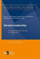 Hans H Hinterhuber (Prof. Dr.) u a, Hans H. Hinterhuber, Elena Linden, Anna Maria Pircher-Friedrich, Heinz K. Stahl - Servant Leadership
