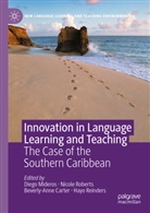 Beverly-Anne Carter, Beverly-Anne Carter et al, Diego Mideros, Hayo Reinders, Nicole Roberts, Nicole Roberts et al - Innovation in Language Learning and Teaching