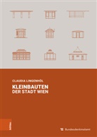 Claudia Lingenhöl, Bundesdenkmalamt Wien, Bundesdenkmalamt Wien - Kleinbauten der Stadt Wien