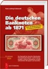 Hans-Ludwig Grabowski - Die deutschen Banknoten ab 1871