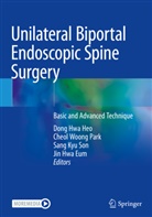 Jin Hwa Eum, Dong Hwa Heo, Sang Kyu Son et al, Cheol Woong Park, Sang Kyu Son, Cheol Woong Park - Unilateral Biportal Endoscopic Spine Surgery