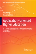 Xinrong Chen, Ye Zhang - Application-Oriented Higher Education
