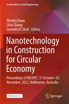 Wenhui Duan, Surendra P Shah, Surendra P. Shah, Lihai Zhang - Nanotechnology in Construction for Circular Economy