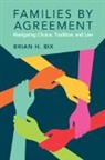 Brian H. Bix, Brian H. (University of Minnesota School of L Bix, Bix Brian H. - Families By Agreement