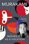 Haruki Murakami - Novelist as a Vocation