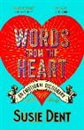 Susie Dent, Dent Susie - Words from the Heart