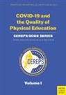 Roland Naul, Francis Ries, Claude Scheuer - COVID-19 and the Quality of Physical Education