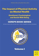 Roland Naul, Francis Ries, Claude Scheuer - The Impact of Physical Activity on Mental Health