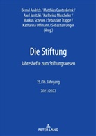 Bernd Andrick, Fundare e.V., Matthias Gantenbrink, Axel Janitzki, Karlheinz Muscheler, Markus Schewe... - Die Stiftung