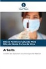 Ri Farias da Silva, Rita de Cássia Farias da Silva, Dilene Fontinele Catunda Melo - Arbeits